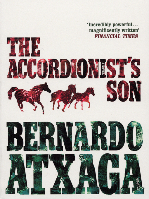 Title details for The Accordionist's Son by Bernardo Atxaga - Available